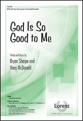 God Is So Good to Me SATB choral sheet music cover